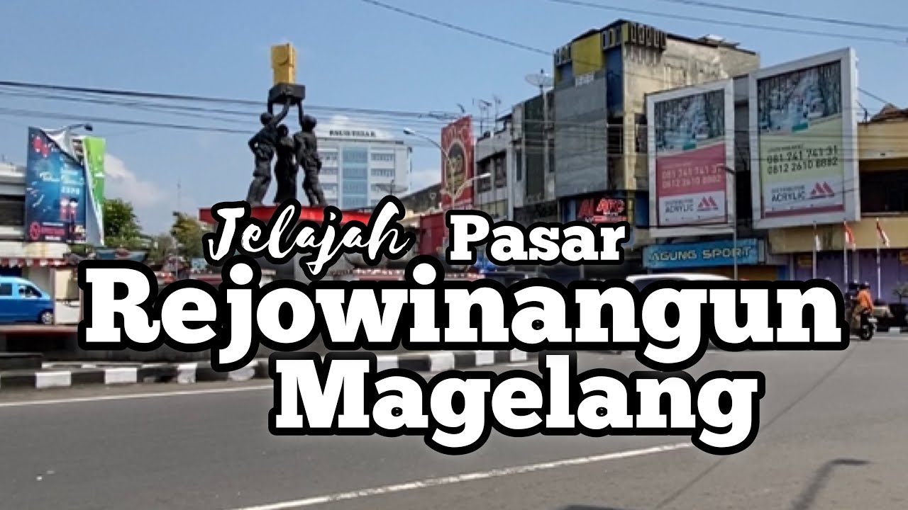 Akhirnya ke Pasar Rejowinangun, Kota Magelang