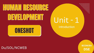 UNIT-1 HRD ONESHOT |DU\NCWEB\SOL| BCOM 3rd Year|6th SEM|