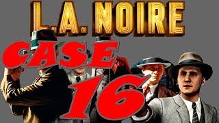 L.A. Noire Gameplay Walkthrough | Case 16 | Manifest Destiny | Perfect