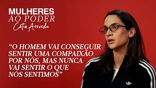 WOMEN'S DAY | Women in Power | Cátia Azevedo