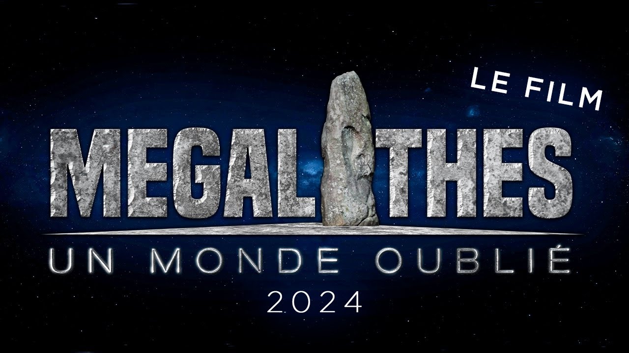 Mégalithes, un Monde Oublié - 2024 | le Film