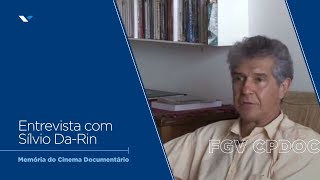 FGV CPDOC | Entrevista com Sílvio Da-Rin (16/03/2016)