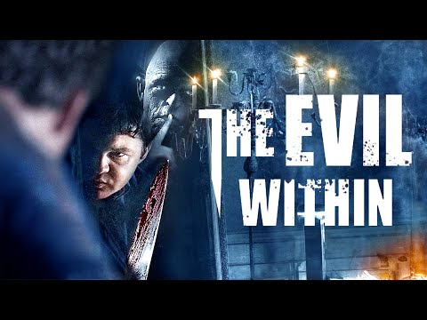 THE EVIL WITHIN
