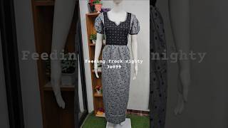 frock feeding nighty 3@899 #feedingnighty #maternity #fashion #aadisale #aadioffer #maxi #nighty