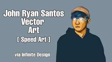 John Ryan Santos Vector Art [Speed Art] ✓ Via Infinite Design