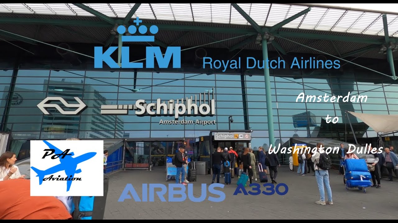 TRIP REPORT / KLM / Amsterdam to Washington Dulles/ Airbus A330