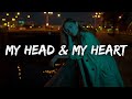 Ava Max - My Head and My Heart (Lyrics)