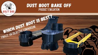 Dust Boot Bake Off