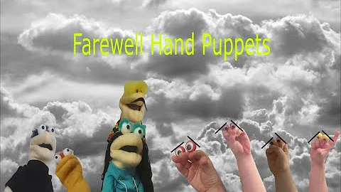 Farewell Hand Puppets