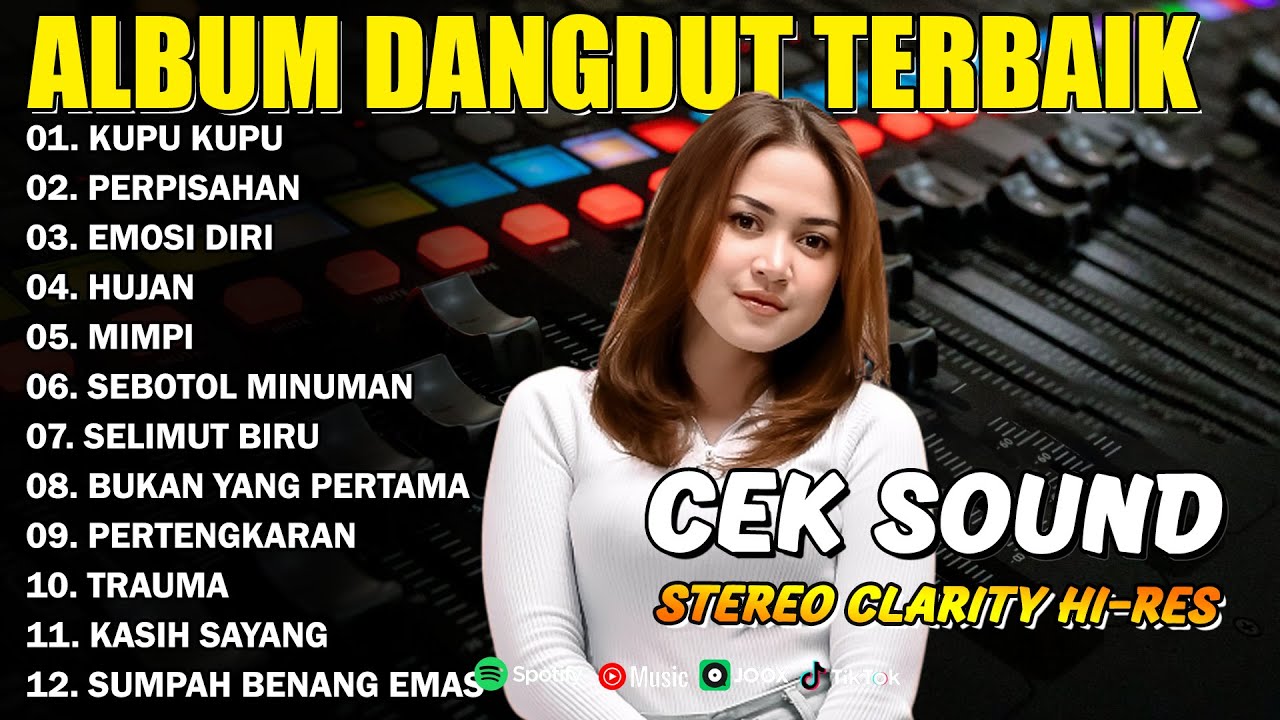ALBUM DANGDUT TERBAIK FULL ALBUM VIRAL COCOK BUAT TEMAN DI PERJALANAN