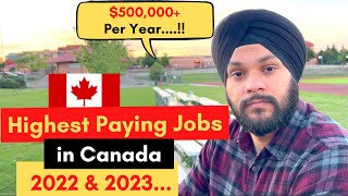 Highest Paying Jobs in Canada 2022 | Gursahib SIngh Canada