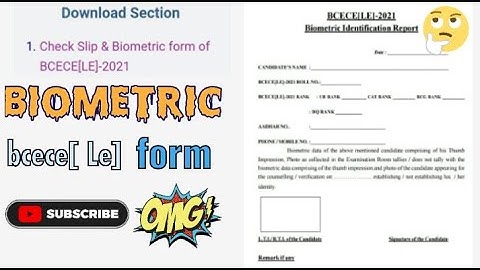 bcece le biometric form || bcece le check slip || biometric form download kaise kare