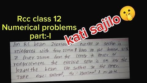 Class 12 rcc structure numerical problems part:-I Singly reinforced beam||Rcc structure class 12||