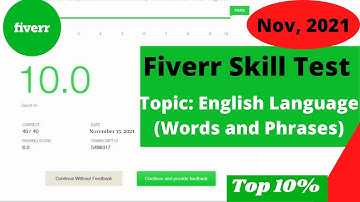Fiverr English Language (Words and Phrases) Test Answers 2021 (Part-3)