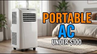 TOP 5 Best Portable Air Conditioner Under $100 2026 | Portable Air Conditioners Under $100
