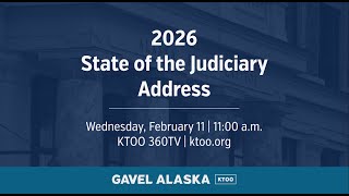 2026 Alaska State of the Judiciary Address