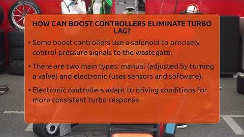 How Can Boost Controllers Eliminate Turbo Lag? - Car Performance Pros
