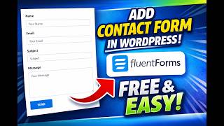 How to Add Contact Form in WordPress (FREE & Easy) | Fluent Forms