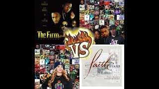 The Firm vs Faith Evans (Mix By DJ 2Dope)