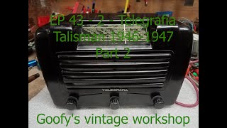 Ep 43 - 2 - Telegrafia Talisman 1946-1947 - Part 2