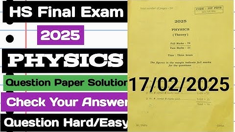 hs final exam 2025 physics question paper solution|class 12 physics question paper 2025|hs exam 2025