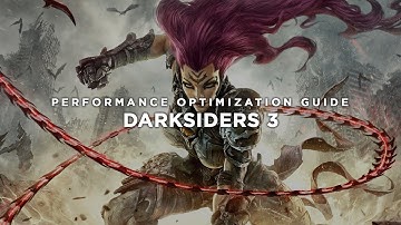 Darksiders 3 | How to Reduce Lag and Boost Game Performance