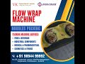 Flow Warp Machine I Packaging machine I Food packing solutions I Noodles Packaging I V K Engineering