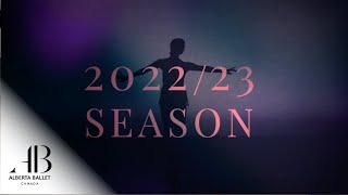 Alberta Ballets 202223 Season In Review