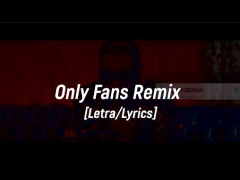 Only fans lyrics