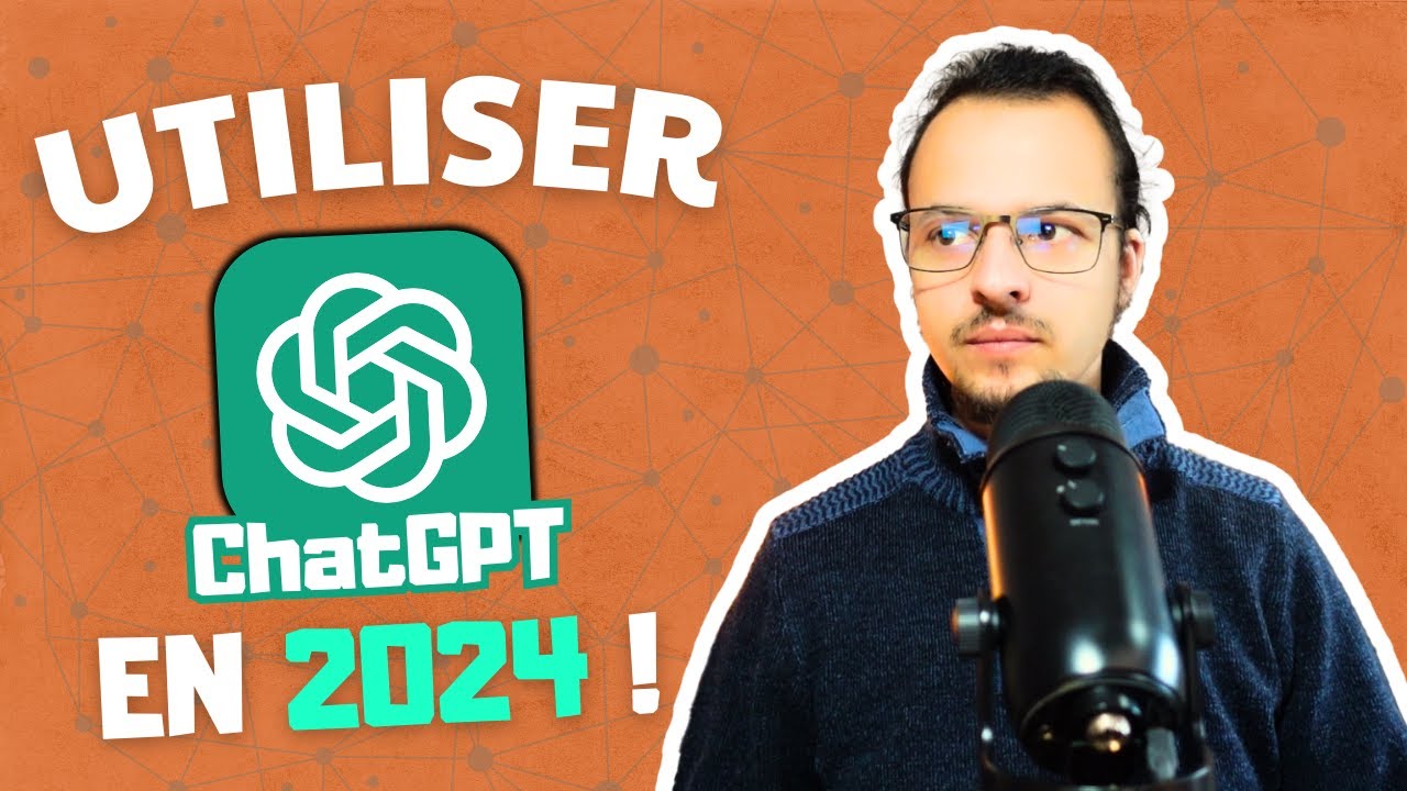 COMMENT UTILISER ChatGPT EN 2024 ? - YouTube