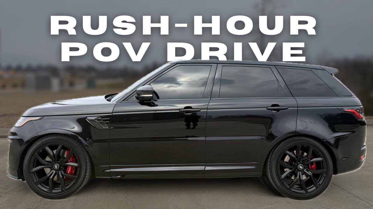 RANGE ROVER SVR RUSH-HOUR POV DRIVE - YouTube