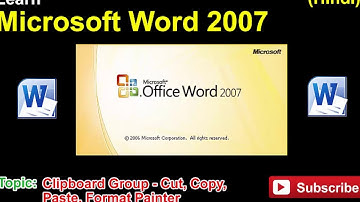 11 Microsoft Word 2007   Clipboard Group   Cut, Copy, Paste, Format Painter