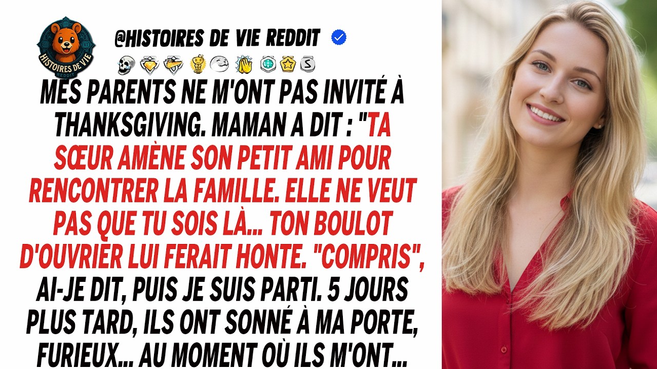 Mes parents m'ont banni de Thanksgiving jusqu'à ce qu'ils apprennent que je gère ses 15M$.