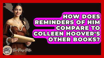 How Does Reminders Of Him Compare To Colleen Hoover