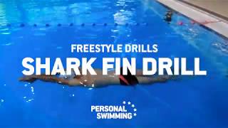 Shark Fin Freestyle Drill - Personal Swimming