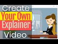 Watch me Do it! - How to make your own Explainer Video (for 2020)