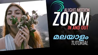 How To Zoom In Zoom Out S Malayalam  Alight Motion  Malayalam Tutorial