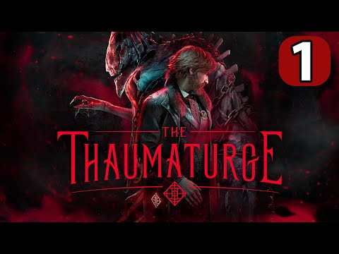 Тауматург ➤ The Thaumaturge ◉ Прохождение 1