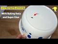 How to fix plastic with baking soda and super glue