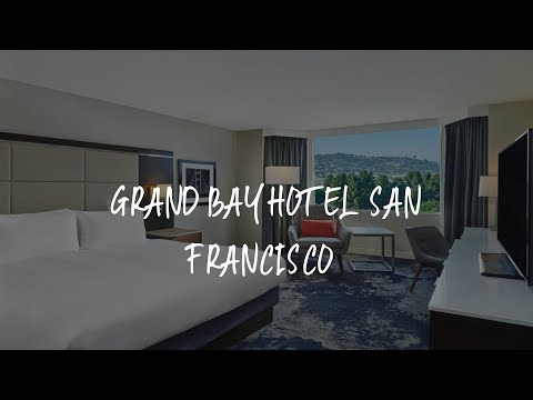 Grand Bay Hotel San Francisco Review - Redwood City , United States of America
