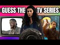 GUESS THE TV SERIES |  TV Shows Quiz