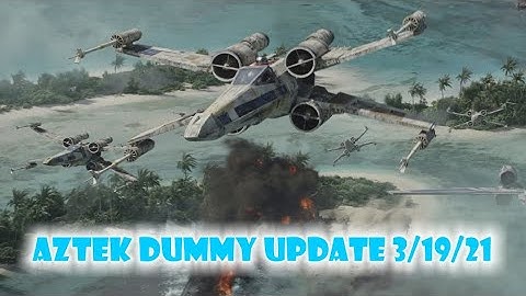 Aztek Dummy Update 3/19/21 - Blue Leader - part 1