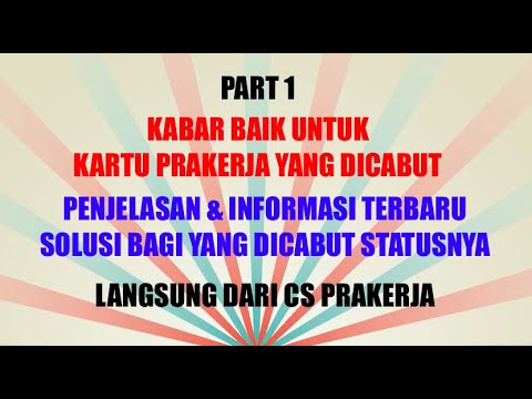 Kabar Gembira Solusi Untuk Kartu Prakerja Yang Dicabut Terupdate Langsung Dari Cs Part 1 Youtube