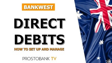 How to Set Up and Manage Direct Debits in Bankwest