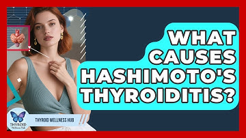 What Causes Hashimoto
