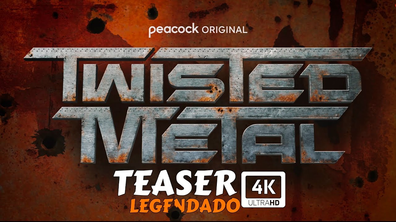 Twisted Metal (2023), Teaser 4K Legendado