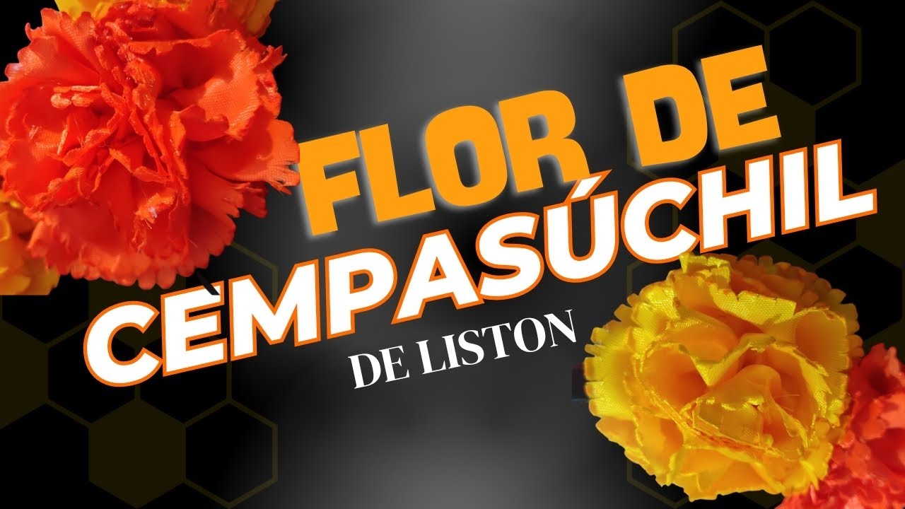 Tutorial | Flor de Cempasúchil con listón satinado