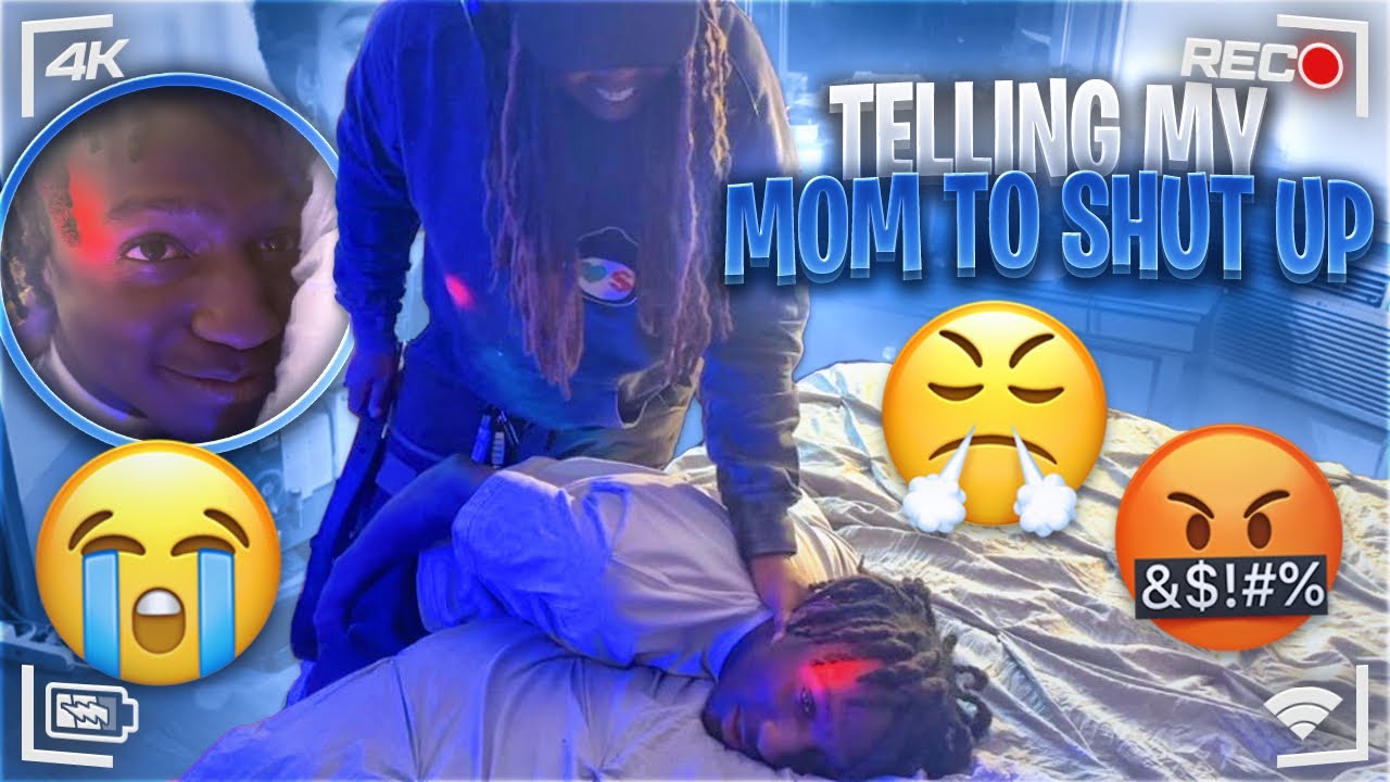 Telling My Mom To Shut Up everytime she talk💀 ( she too old to hold me now)