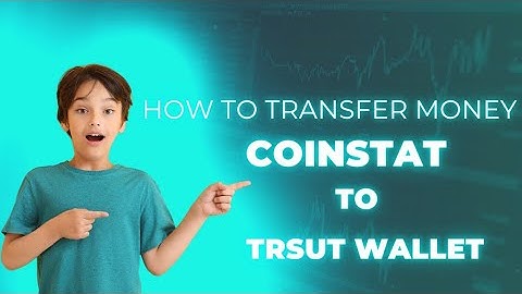 How To Transfer Money From CoinStats To Trust Wallet