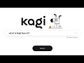 What Is Kagi Search?